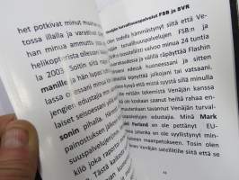 Taistelijana Supon varjossa v. 2000-2013 (etulehdellä on Parlandin omiste ja nimikirjoitus kirjan saaneelle henkilölle)