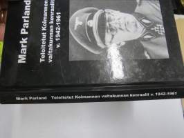 Teloitetut Kolmannen valtakunnan kenraalit v. 1942-1961 (etulehdellä on Parlandin omiste ja nimikirjoitus kirjan saaneelle henkilölle)