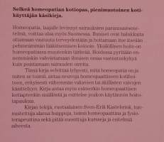 Homeopatiaa kotikäyttöön. (Vaihtoehtoiset hoitomenetelmät, itseapukirjat )