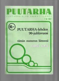 Puutarha 1987 nr 7 Puutarha-alan ammattilehti 90v juhlavuoden numero