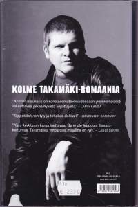 Elinkautinen : Takamäki 1-3 (Kosketuslaukaus ; Tappokäsky ; Karu keikka). 3 Takamäki-romaania samassa