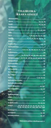 Metsän ruoka-aarteet- Villiruokaa vuoden ympäri, 2015.