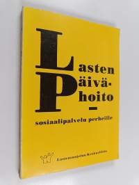 Lasten päivähoito - sosiaalipalvelu perheille