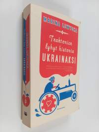 Traktorien lyhyt historia ukrainaksi