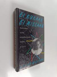 Ei kukaan ei missään : autistisen tytön ainutlaatuinen tarina