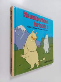 Muumiperheen tarinoita 1, Kaksi tarinaa Muumilaaksosta