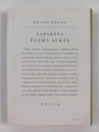 Lapsesta elämä alkaa