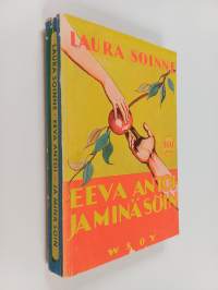 Eeva antoi - ja minä söin