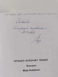 Hitaasti kypsyvät tähkät (signeerattu, tekijän omiste)
