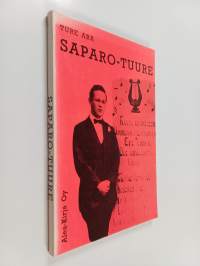 Saparo-Tuure : Ture Aran punamustasta muistojen kirjasta