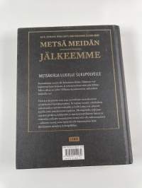Metsä meidän jälkeemme