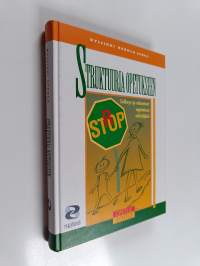 Struktuuria opetukseen : selkeys ja rakenteet oppimisen edistäjänä