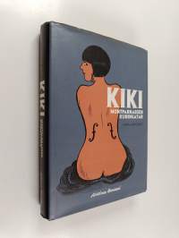 Kiki - Montparnassen kuningatar