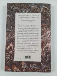 Historioitsijan arki ja tutkimuksen prosessi