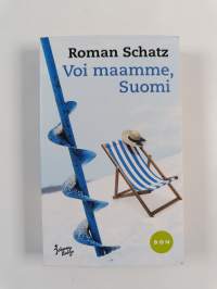 Voi maamme, Suomi = Finland : what a country!
