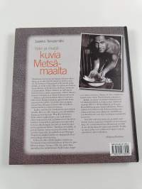 Valo- ja muistikuvia Metsämaalta