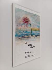 Sururunoja 1 : Yö tulee hiljaa