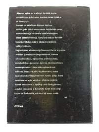 Alaston apina : Eläintieteilijän tutkimus eläimestä nimeltä ihminen