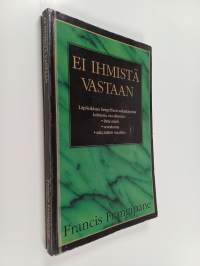 Ei ihmistä vastaan : hengellisen sodankäynnin kolme aluetta : ihmismieli, seurakunta ja näkymätön maailma