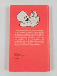 Miten minusta tuli iloinen perhetapahtuma