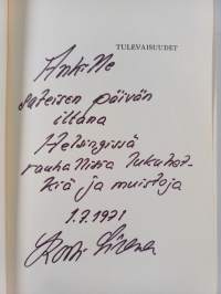 Tulevaisuudet (signeerattu, tekijän omiste)