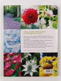 Värien lumoa puutarhaan : ainutlaatuinen opas kasvien valintaan