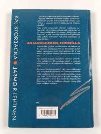 Asiakkuuden ehdoilla vai asiakkaiden armoilla