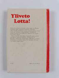 Yliveto Lotta!