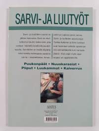 Sarvi- ja luutyöt