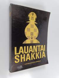 Lauantaishakkia : 363 Suomen Sosialidemokraatissa julkaistua tehtäväshakkipalstaa 24.12.1964-31.12.1971