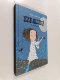 Karoliina ja oikukas uni