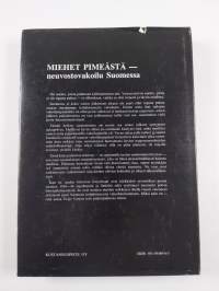 Miehet pimeästä : neuvostovakoilu Suomessa