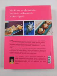 Raakaruoka-aika! : herkkuja ilman hellaa ja uunia