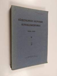 Hämeenlinnan kaupungin kunnalliskertomus, 3 - 1909-1910 - Hämeenlinnan kaupungin tilien päätös v. 1909
