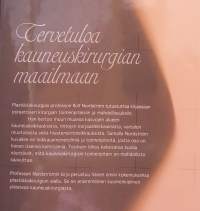 Esteettinen kirurgia. (Kauneusleikkaukset, plastiikkakirurgia)