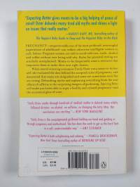 Expecting Better - Why the Conventional Pregnancy Wisdom Is Wrong--and What You Really Need to Know