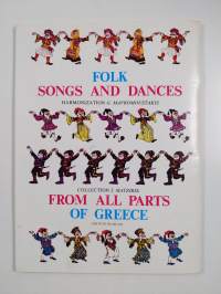 Demotika Tragoudia Kai Choroi Ap'ole Tin Ellad = Folk Songs and Dances : From All Parts of Greece