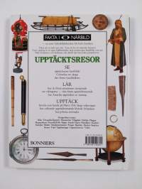 Upptäcktsresor följ upptäckare under 3000 år - över kontinenterna, ner i havsdjupen och ut i rymden