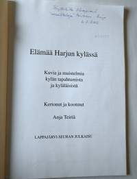 Elämää Harjun kylässä : kuvia ja muistelmia kylän tapahtumista ja kyläläisistä