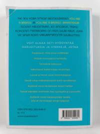 You are a badass aina : pidä motivaatio vahvana, tunnelma korkealla ja tee pysyviä muutoksia