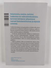 Viheliäs tiede - Ja muita vaikeita uutisia
