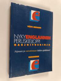 Nykyenglannin peruskielioppi : harjoituskirja