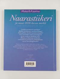 Naarastiikeri ja muut 2000-luvun merkit