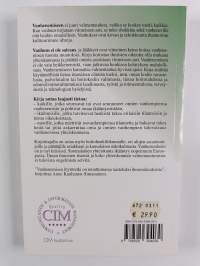 Valmentaudu vanhuuteen - viisaasti : opas omaehtoiseen ikääntymiseen