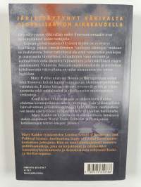 Uudet ja vanhat sodat : järjestäytynyt väkivalta globalisaation aikakaudella