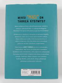 Uteliaisuus : miksi "miksi" on tärkeä kysymys?