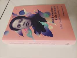 Minä maalaan kuin jumala : Ellen Thesleffin elämä ja taide