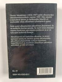 Mendelejevin uni : puuttuvien alkuaineiden etsintä