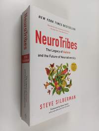 Neurotribes - The Legacy of Autism and the Future of Neurodiversity