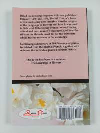 The Language of Flowers 1550-1680 - Four Floral Dictionaries Translated from the French with an Introduction and Notes
